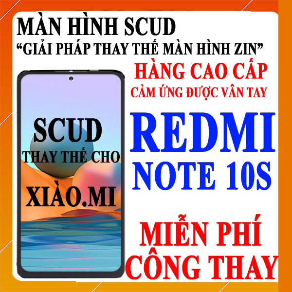 Màn hình Scud cho Xiaomi Redmi Note 10S